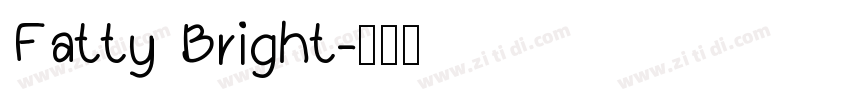 Fatty Bright字体转换